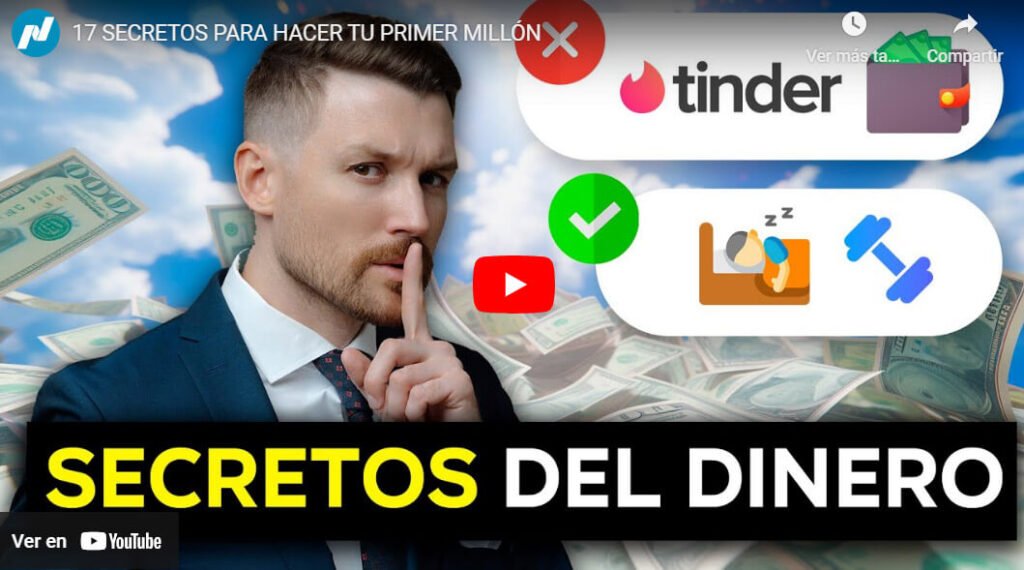 Miniatura del video "17 secretos para hacer tu primer millón" en YouTube, que muestra a un hombre en traje haciendo un gesto de silencio. La imagen incluye iconos de Tinder, un símbolo de chequeo verde y un icono de hábitos saludables con dinero en el fondo.
